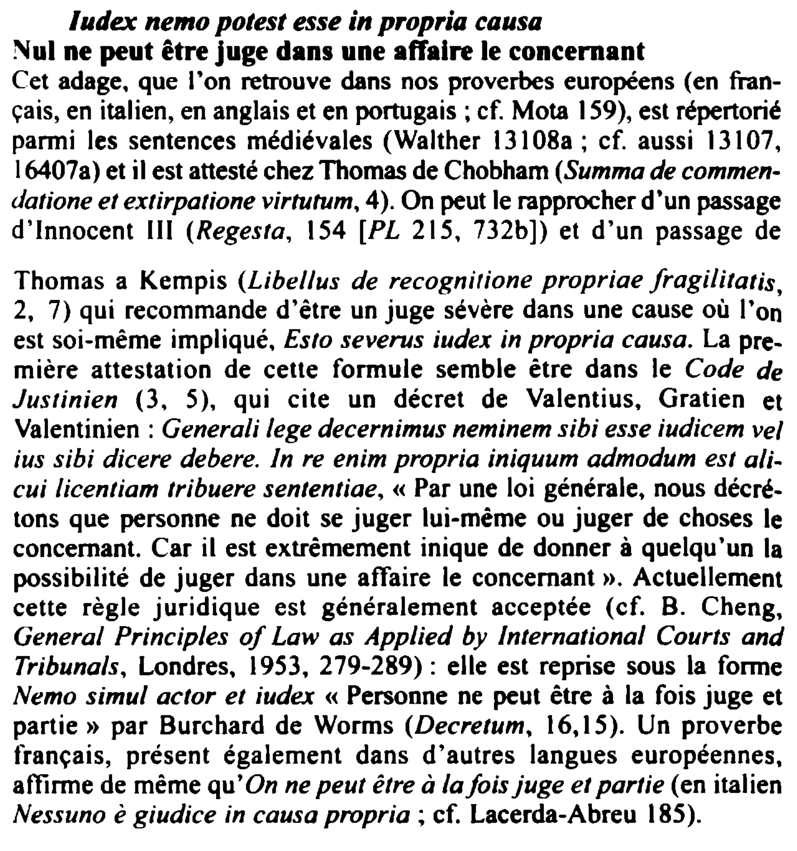 Prévisualisation du document Iudex nemo potest esse in proprio causa
Nul ne peut être Juge dans une affaire le concernant
Cet adage, que...
