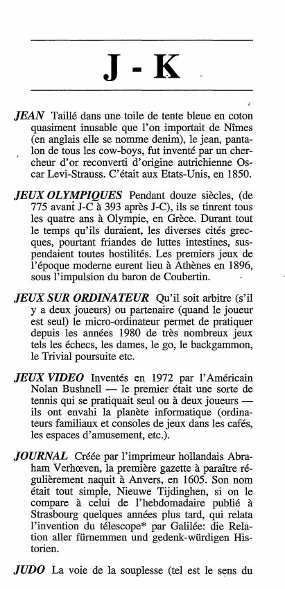 Prévisualisation du document J-K
JEAN Taillé dans une toile de tente bleue en coton
quasiment inusable que l'on importait de Nîmes
(en anglais...