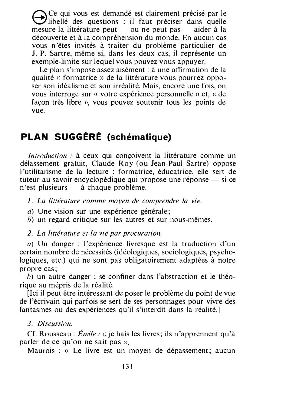 Prévisualisation du document Jean-Paul Sartre: Je n'ai jamais gratté la terre, ni quêté des nids; je n'ai pas herborisé ni lancé des pierres aux oiseaux. Mais mes livres ont été mes oiseaux et mes nids, mes bêtes domestiques, mon étable et ma campagne...