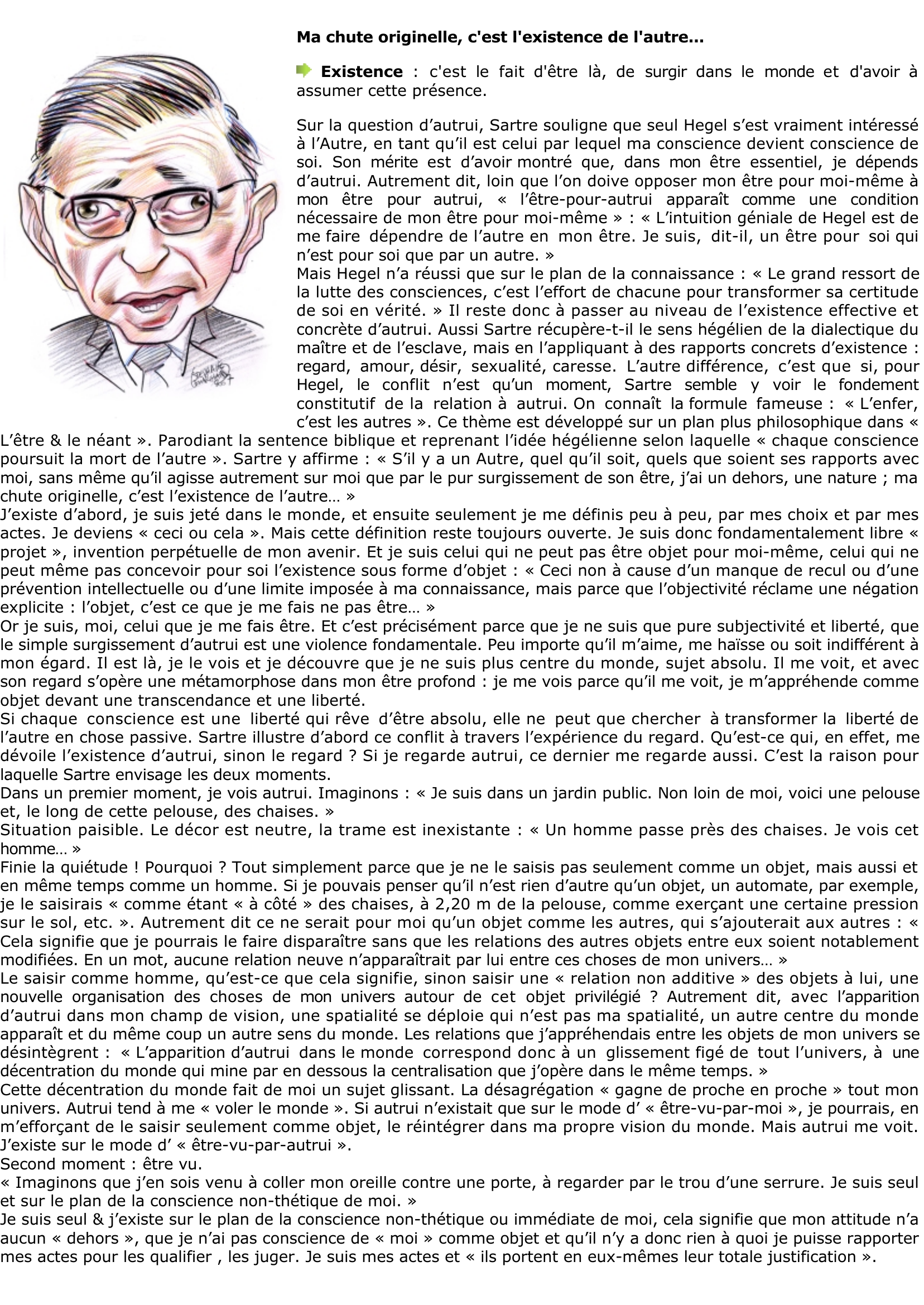 Prévisualisation du document Jean-Paul SARTRE: Ma chute originelle, c'est l'existence de l'autre...