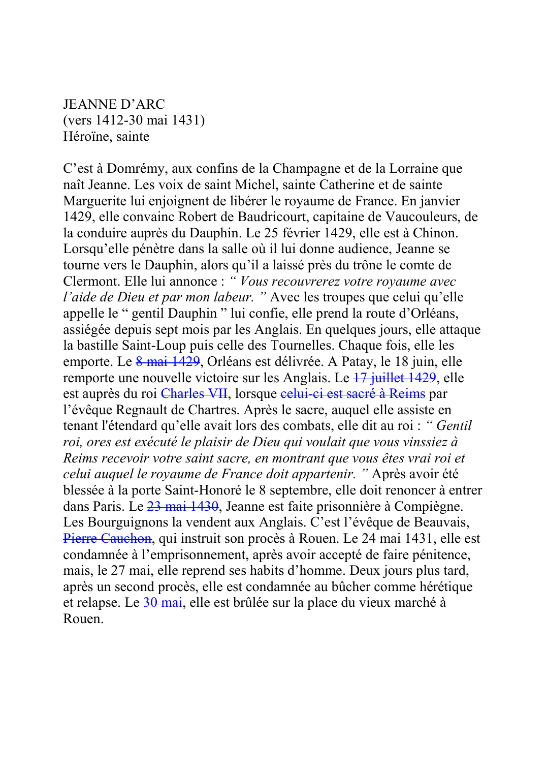 Prévisualisation du document JEANNE D'ARC(vers 1412-30 mai 1431)Héroïne, sainteC'est à Domrémy, aux confins de la Champagne et de la Lorraine quenaît Jeanne.