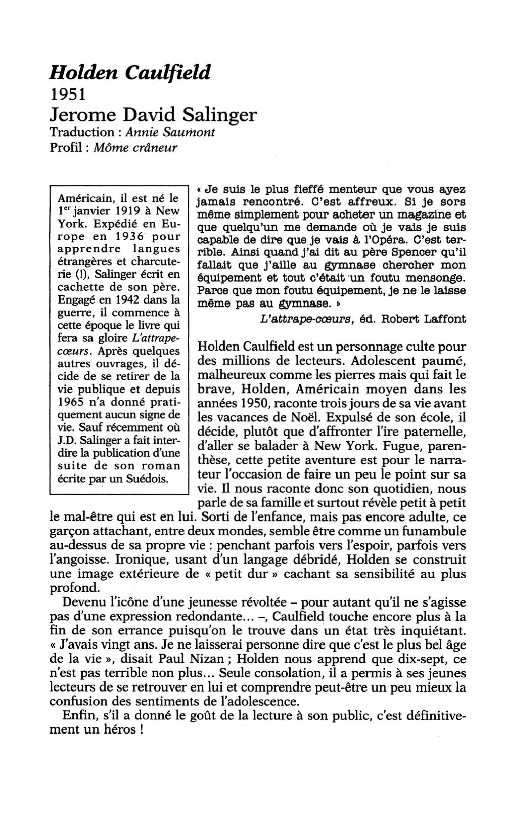 Prévisualisation du document Jérôme David SALINGER: L'Attrape-coeur (Résumé & Analyse)