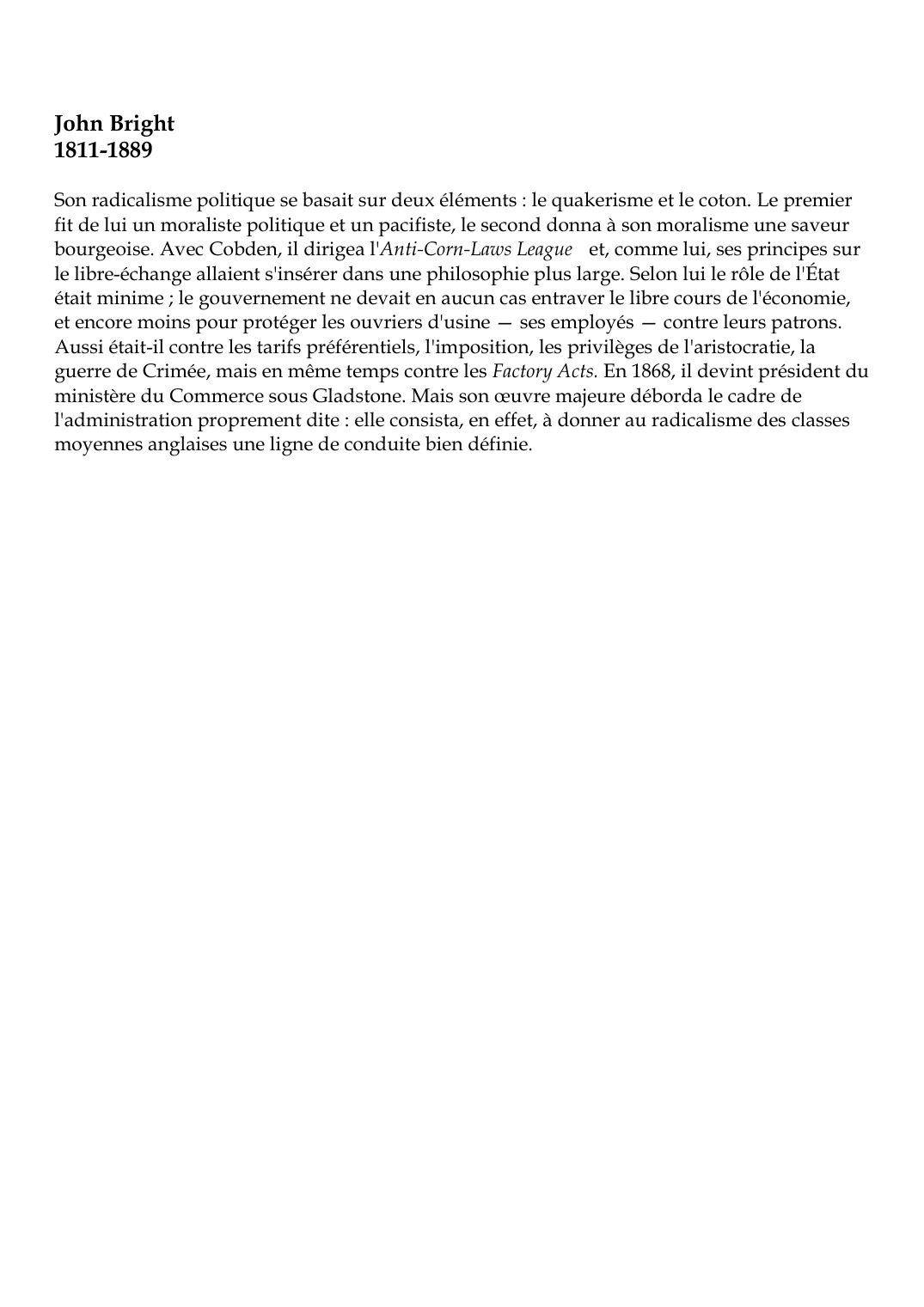 Prévisualisation du document John Bright1811-1889Son radicalisme politique se basait sur deux éléments : le quakerisme et le coton.