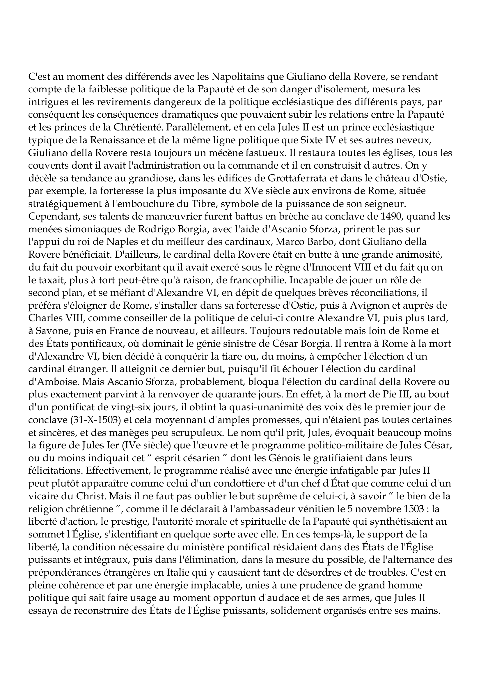 Prévisualisation du document Jules II
1443-1513
Né en 1443 à Albissola (province de Savone) d'une modeste famille d'artisans et de bateliers,
Giuliano della Rovere devint une des plus puissantes personnalités de la Renaissance, et
pendant son pontificat fut la figure de proue et souvent l'axe de la politique européenne.