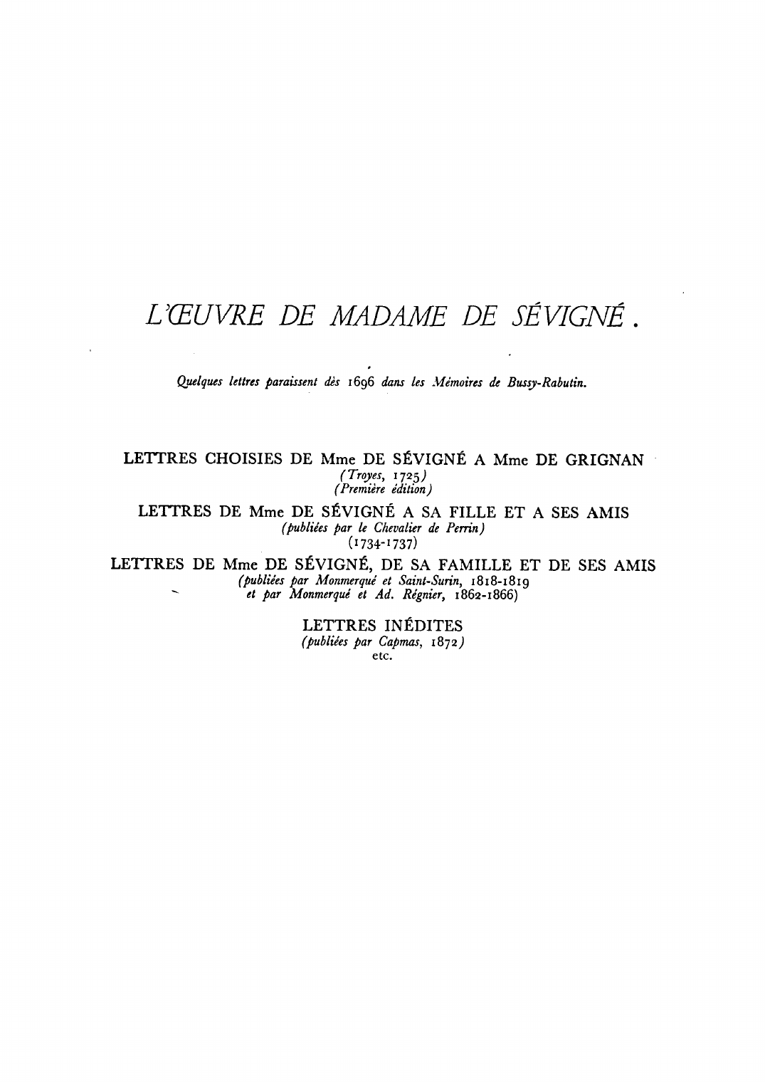 Prévisualisation du document  L'OEUVRE DE MADAME DE SÉVIGNÉ