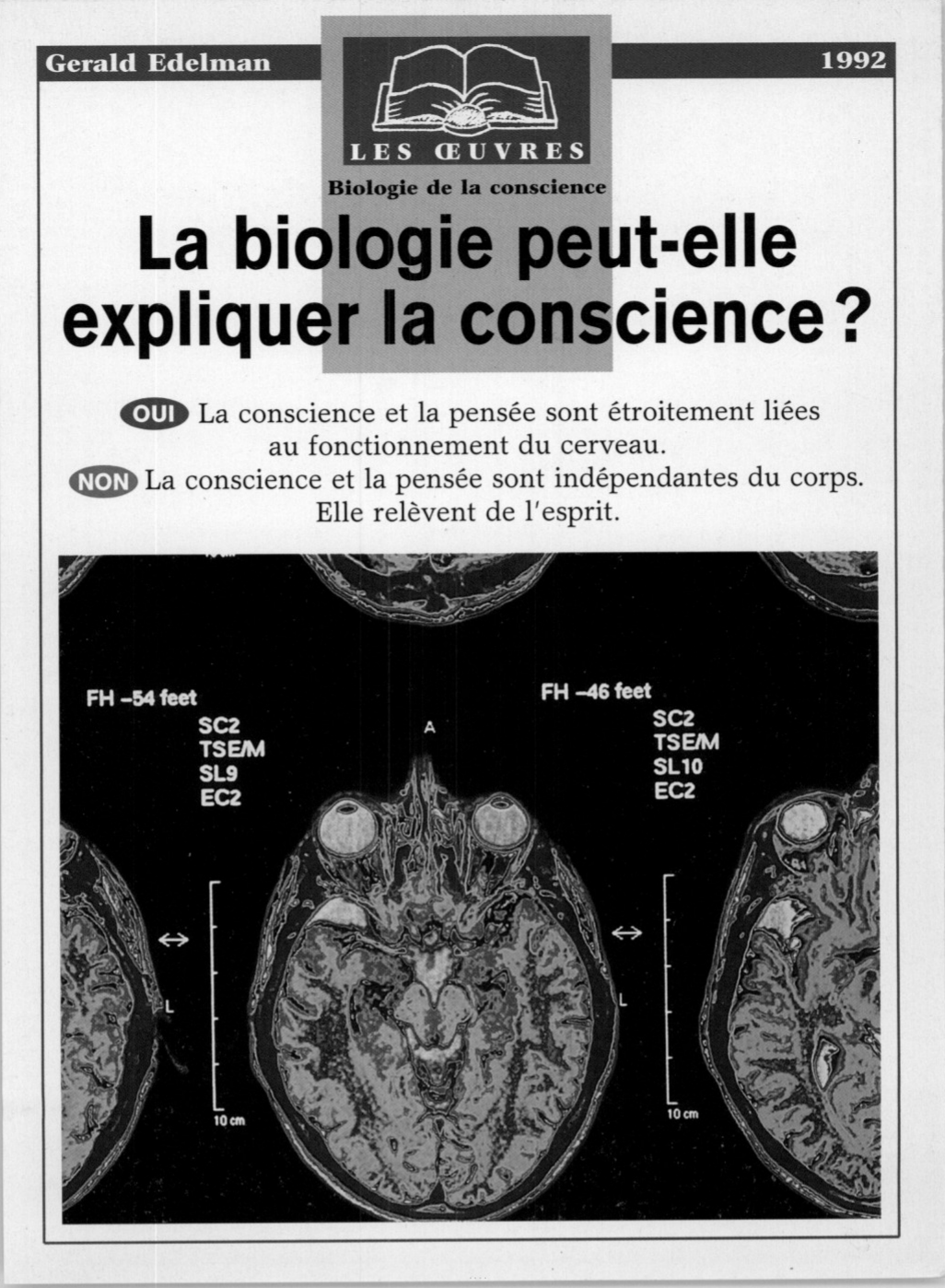 Prévisualisation du document La biologie peut-elle expliquer la conscience ?