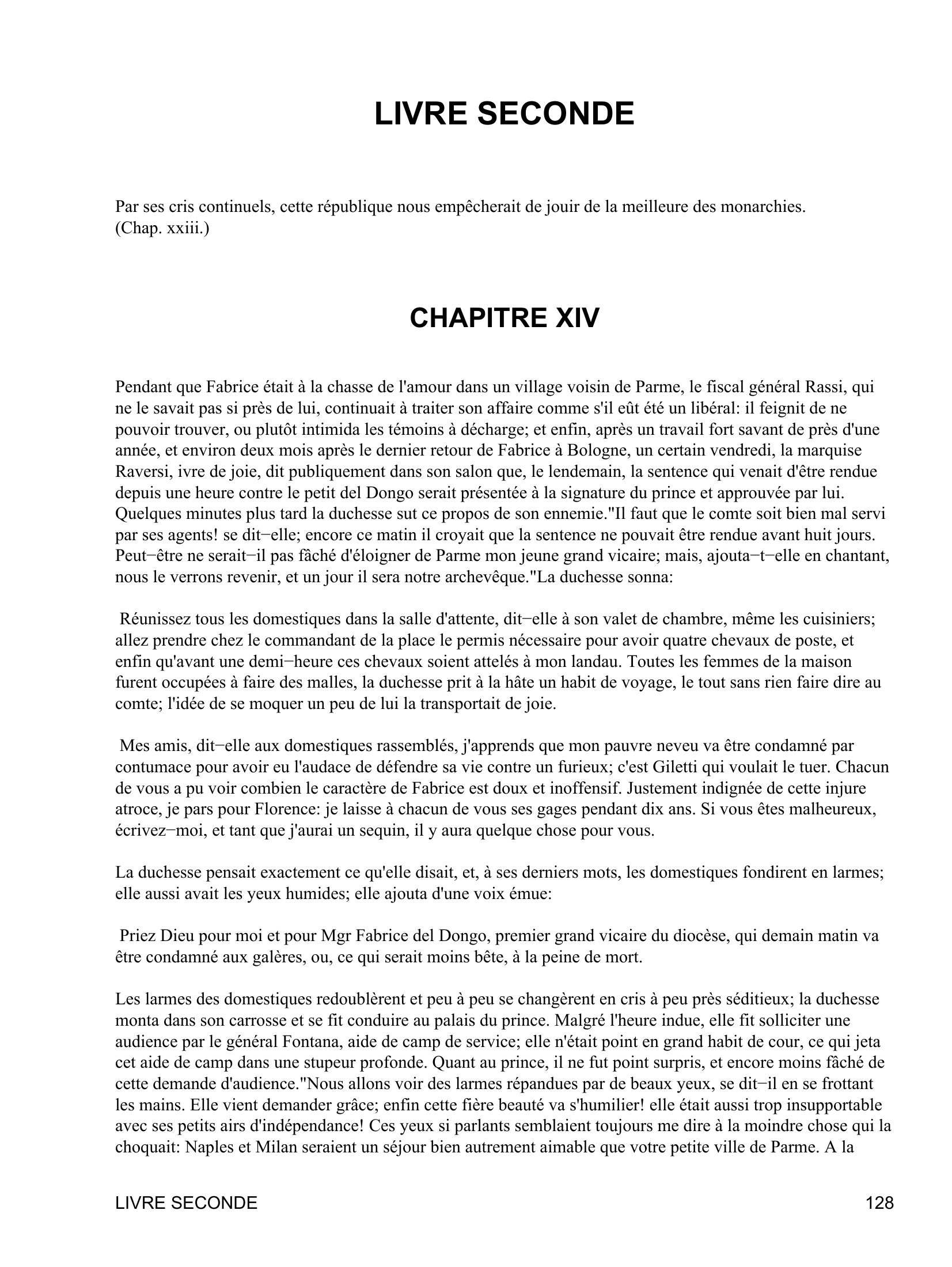 Prévisualisation du document La Chartreuse de Parme
trente paysans, au milieu desquels se trouvait vers la fin du combat le curé du village qui avait fait de vains
efforts pour séparer les duellistes.