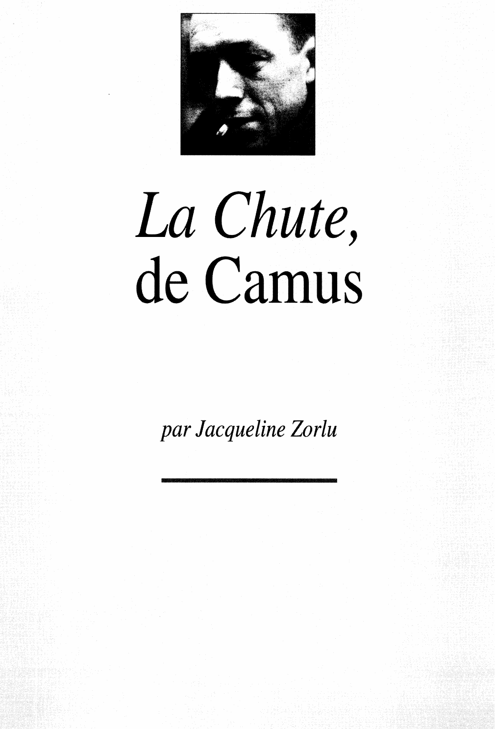 Prévisualisation du document 	La Chute d'Albert CAMUS (Résumé & Analyse)