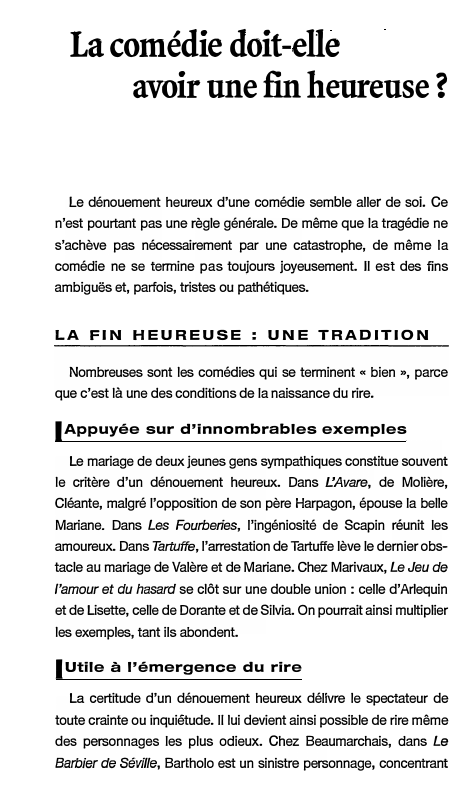 Prévisualisation du document La comédie doit-elle
avoir une fin heureuse ?
Le dénouement heureux d'une comédie semble aller de soi. Ce
n'est pourtant...