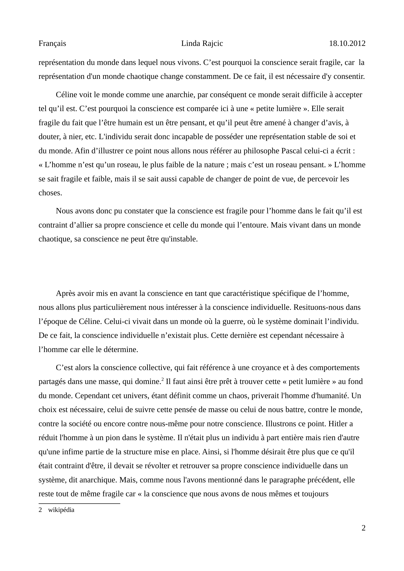 Prévisualisation du document La conscience n'est dans le chaos du monde qu'une petite lumière, précieuse mais fragile.