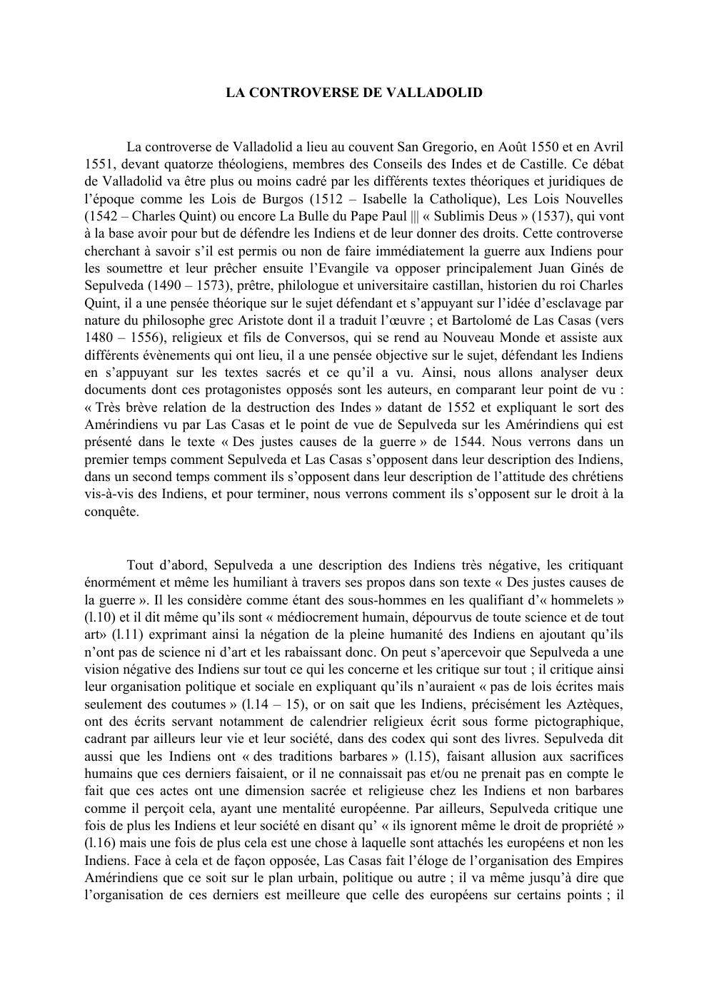 Prévisualisation du document La controverse de Valladolid: comment Sepulveda et Las Casas s’opposent dans leur description des Indiens, ?