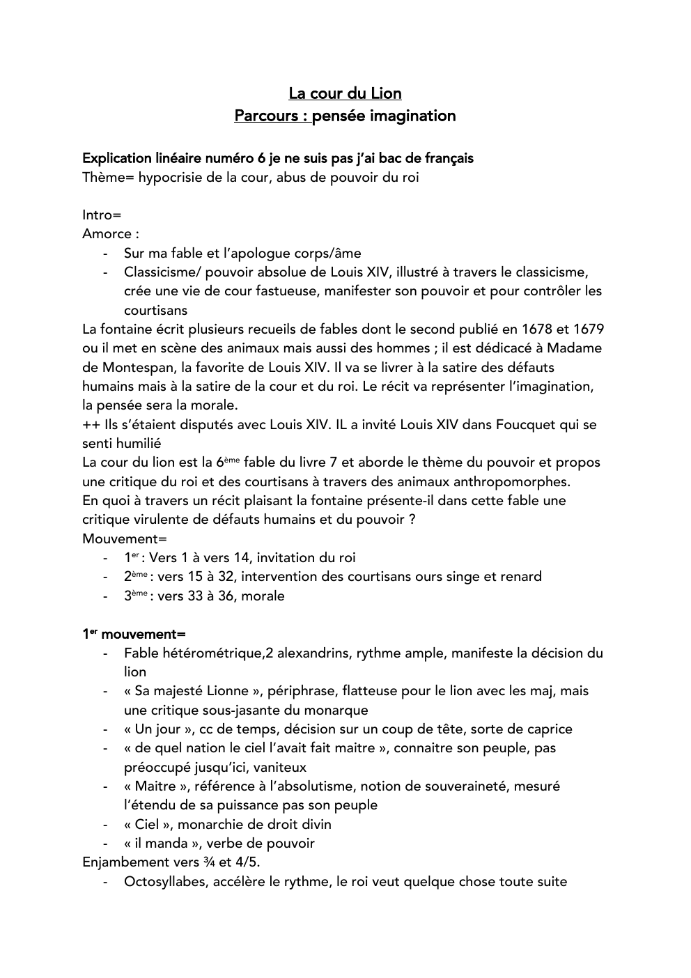 Prévisualisation du document La cour du Lion Parcours : pensée imagination Explication linéaire numéro 6 je ne suis pas j’ai bac de français Thème= hypocrisie de la cour, abus de pouvoir du roi