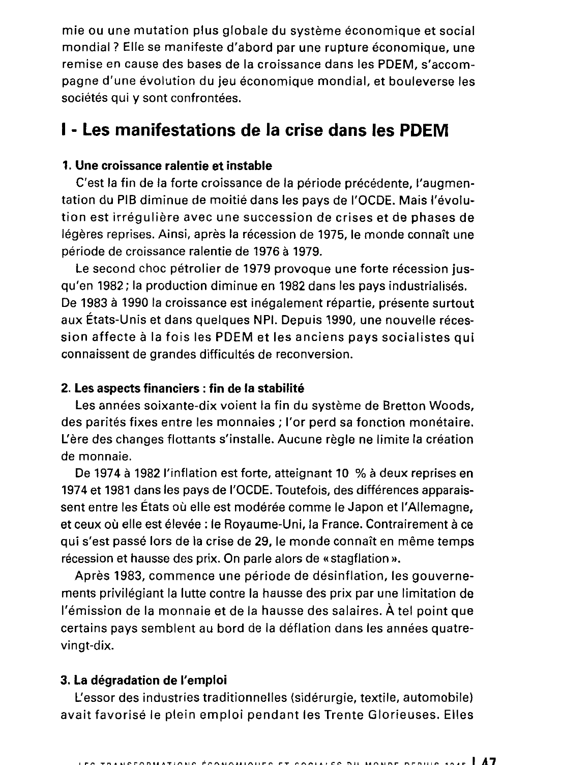 Prévisualisation du document La crise dans les PDEM et les transformations économiques et sociales depuis le milieu des années soixante-dix.