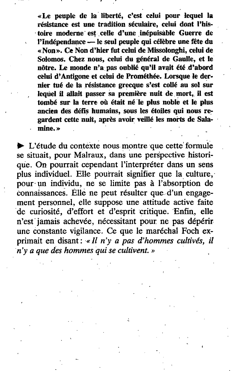 Prévisualisation du document « La culture nous apparaît d'abord comme la connaissance de ce qui a fait de l'homme autre chose qu'un accident de l'univers. » (MALRAUX.). Commentez cette citation.