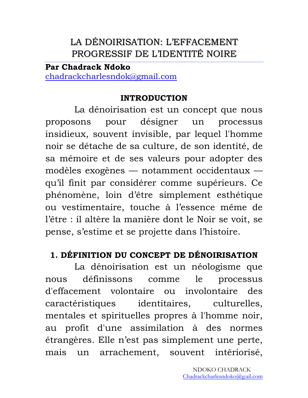 Prévisualisation du document LA DÉNOIRISATION: L’EFFACEMENT PROGRESSIF DE L’IDENTITÉ NOIRE