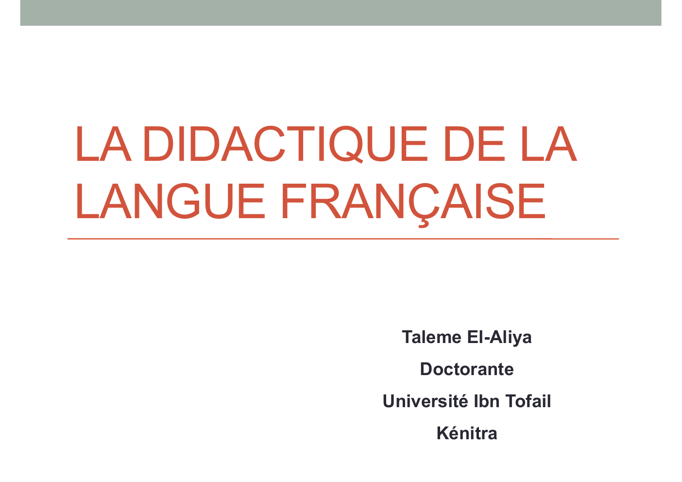 Prévisualisation du document LA DIDACTIQUE DE LA LANGUE FRANÇAISE