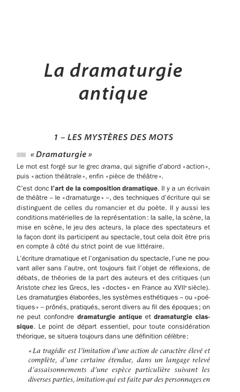 Prévisualisation du document La dramaturgie
antique
1 - LES MYSTÈRES DES MOTS
• «Dramaturgie»
Le mot est forgé sur le grec drama, qui...