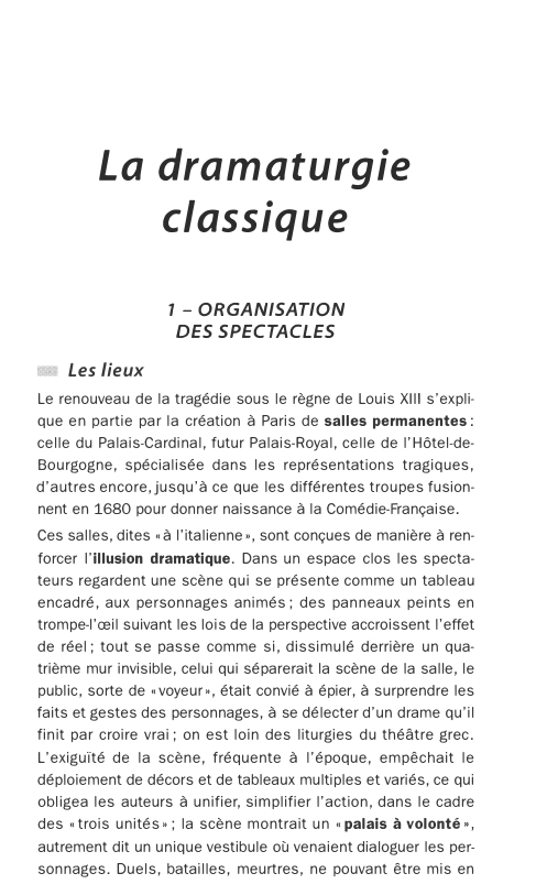 Prévisualisation du document La dramaturgie
classique
7 - ORGANISATION

DES SPECTACLES

• Les lieux
Le renouveau de la tragédie s...