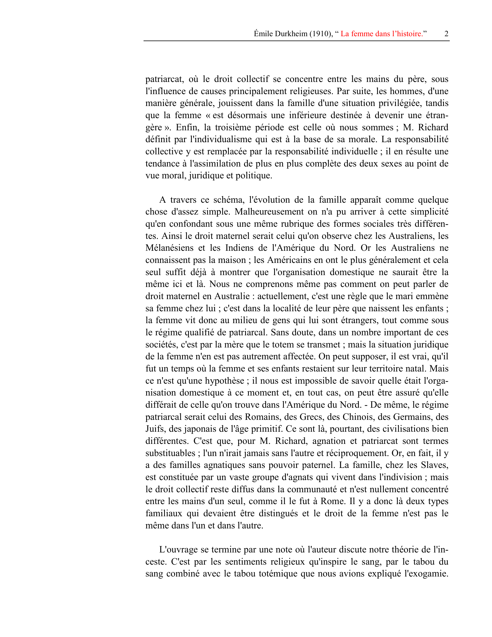 Prévisualisation du document " La femme dans
l'histoire "
par Émile Durkheim (1910)

Le problème que se pose M.