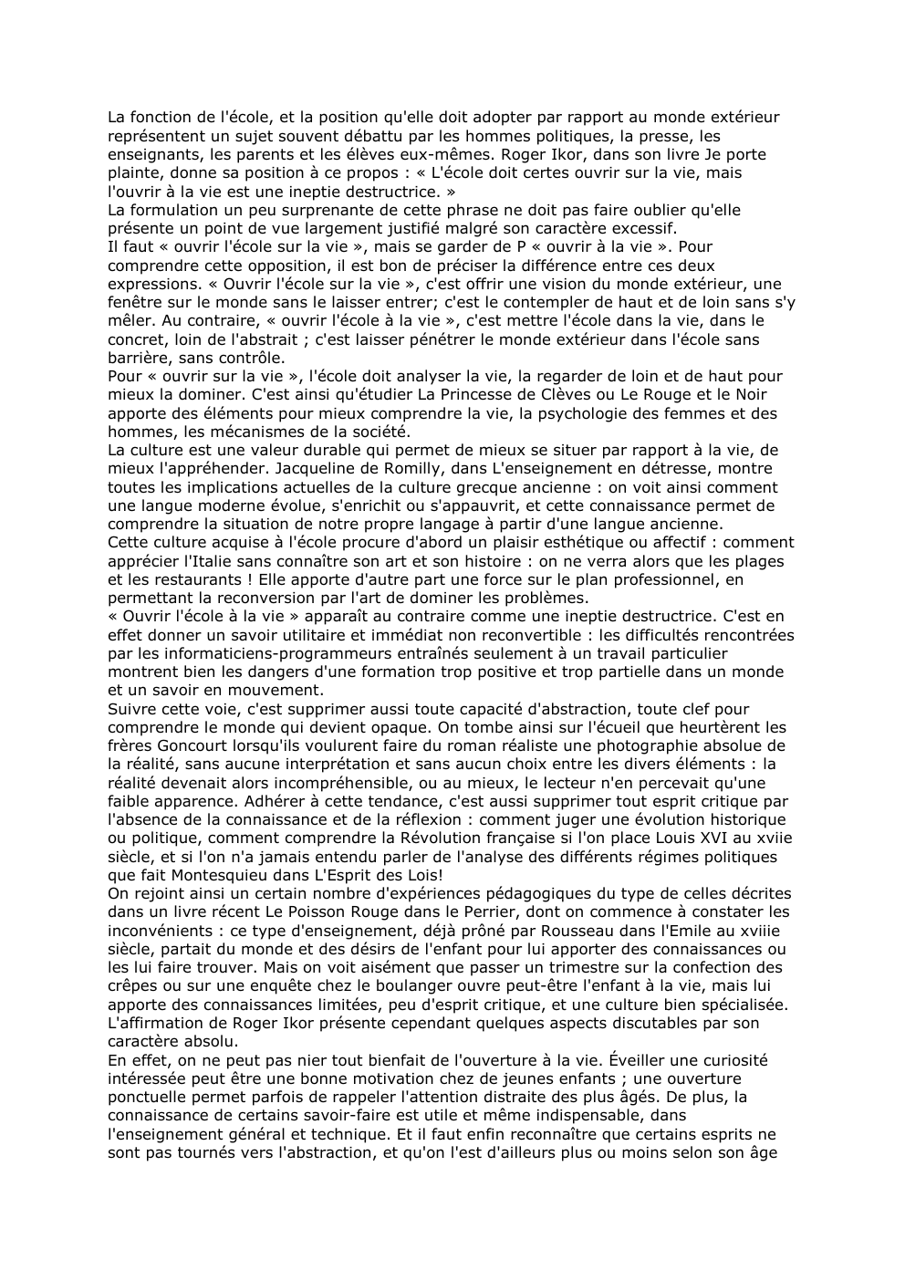 Prévisualisation du document La fonction de l'école, et la position qu'elle doit adopter par rapport au monde extérieur
représentent un sujet souvent débattu...