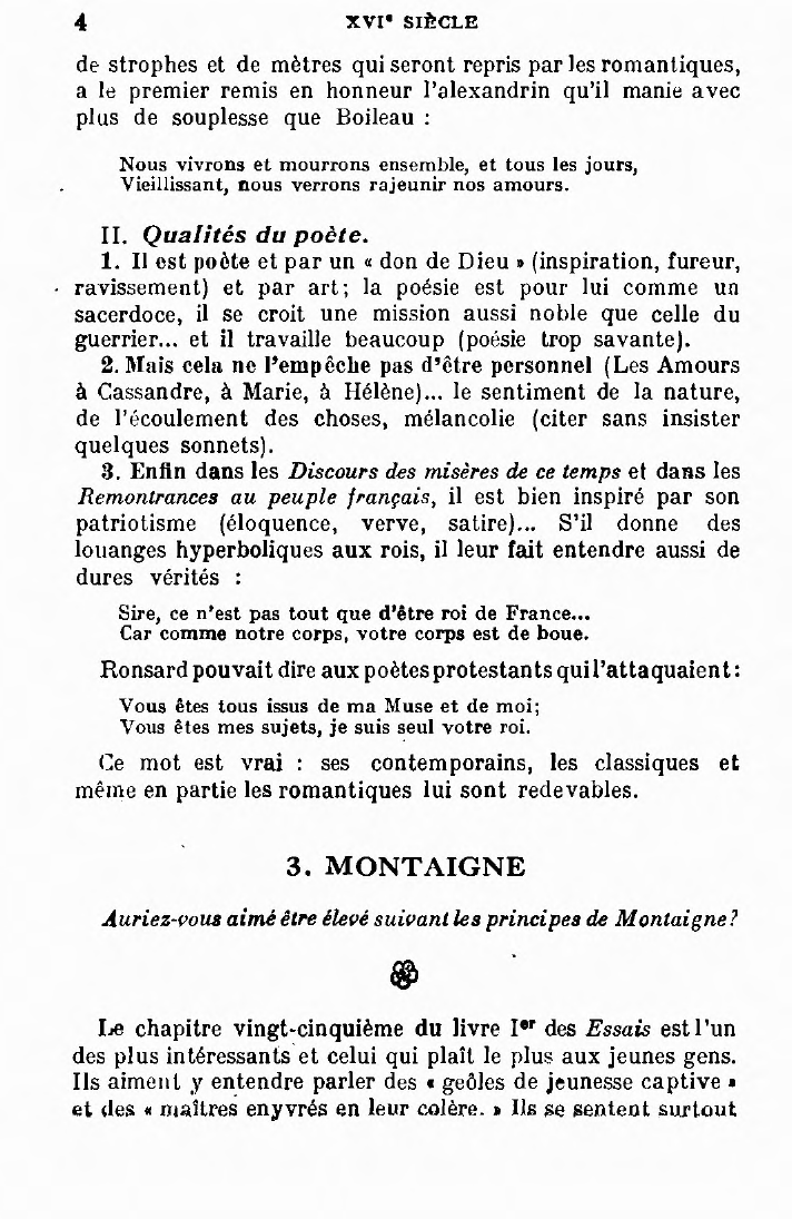 Prévisualisation du document La France lettrée a célébré en 1924 le quatrième centenaire de Ronsard. Dites, sans insister sur quelques charmantes poésies bien connues, par quelles qualités et par quels services Ronsard a bien mérité de la littérature française.