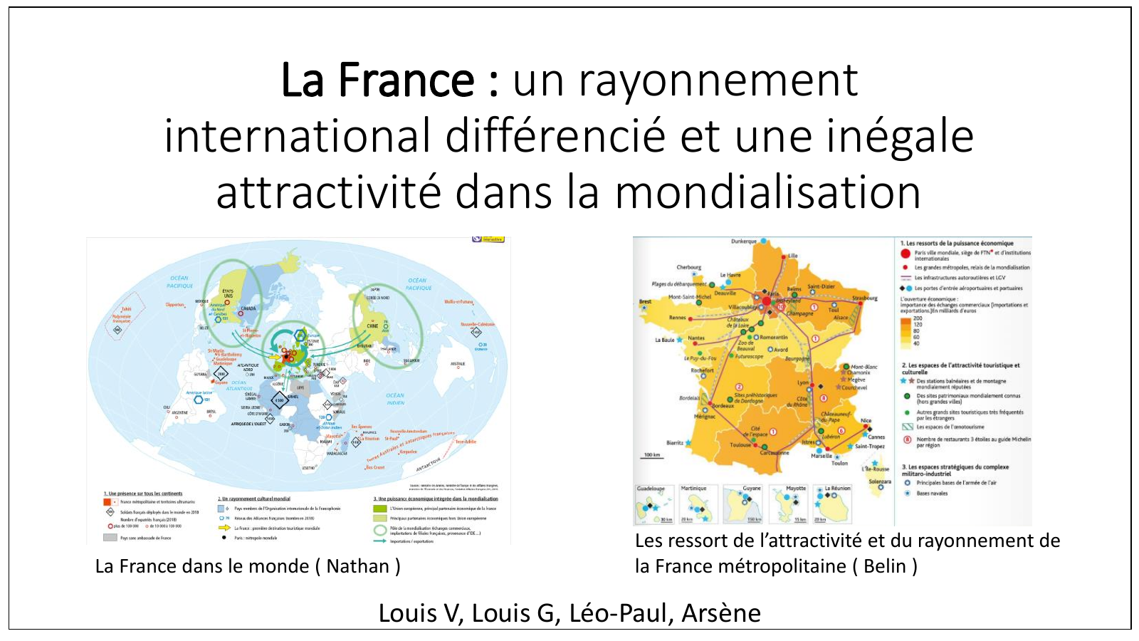 Prévisualisation du document La France : un rayonnement  international différencié et une inégale  attractivité dans la mondialisation