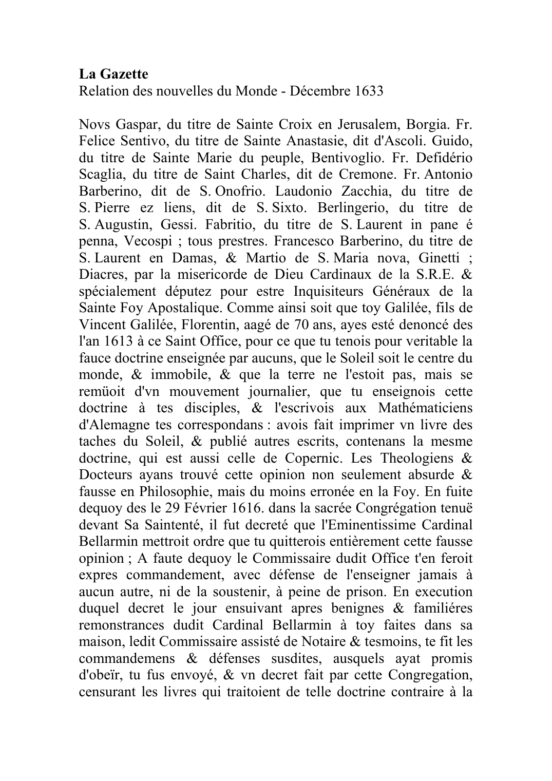 Prévisualisation du document La GazetteRelation des nouvelles du Monde - Décembre 1633Novs Gaspar, du titre de Sainte Croix en Jerusalem, Borgia.