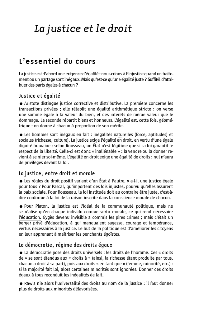 Prévisualisation du document La justice et le droit
L'essentiel du cours
La justice est d'abord une exigence d'égalité : nous crions à l'injustice...