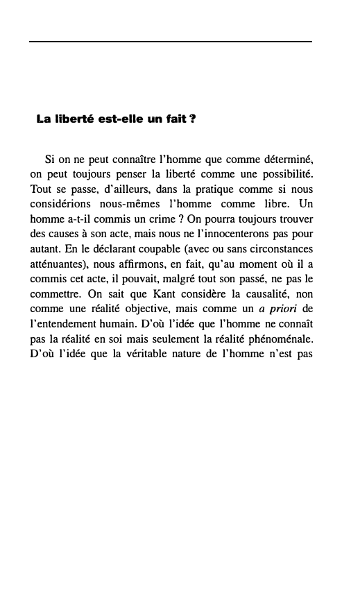 Prévisualisation du document La liberté est-elle un fait ?

Si on ne peut connaître l'homme que comme détenniné,
on peut toujours penser la...