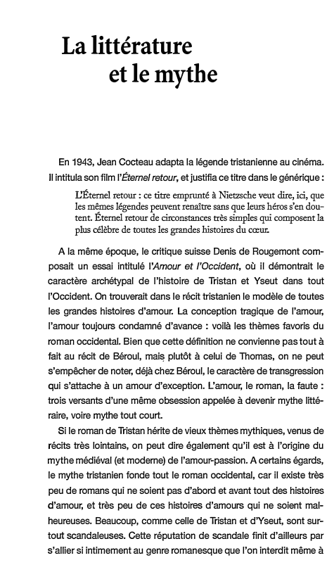 Prévisualisation du document La littérature
et le mythe
En 1943, Jean Cocteau adapta la légende tristanienne au cinéma.
Il intitula son film l'Éternel...