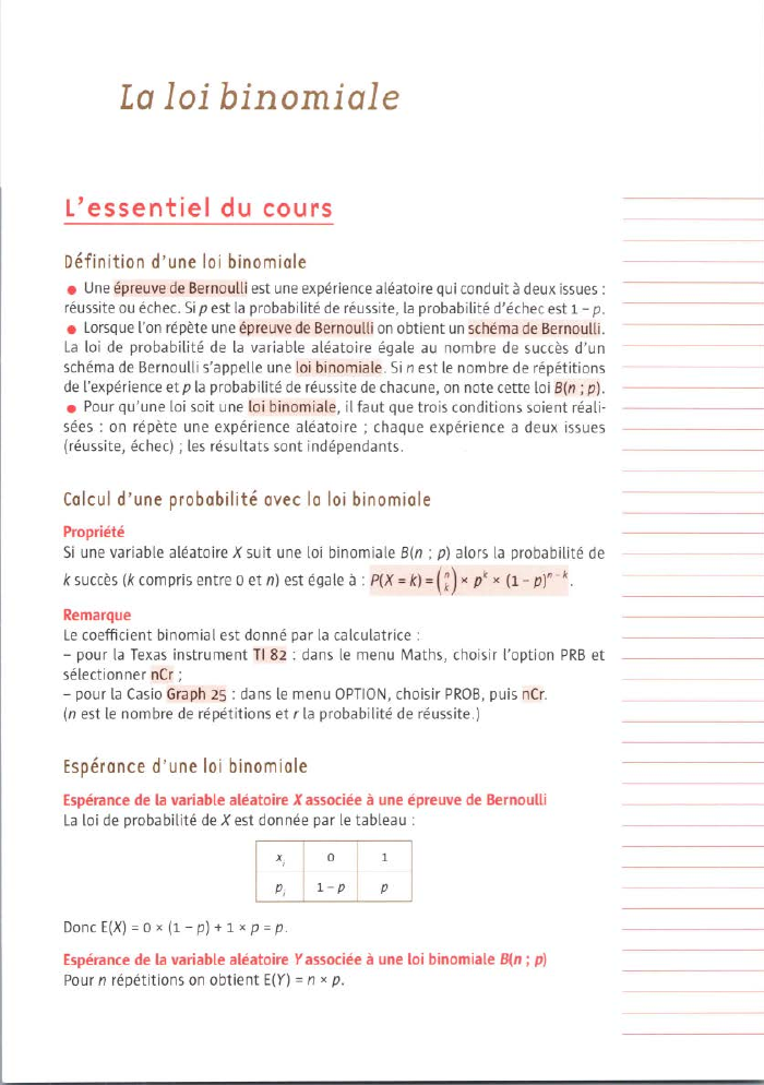 Prévisualisation du document La loi binomiale
L'essentiel du cours
Défin ition d' une loi binomiale
• Une épreuve de Bernoulli est une expérience...