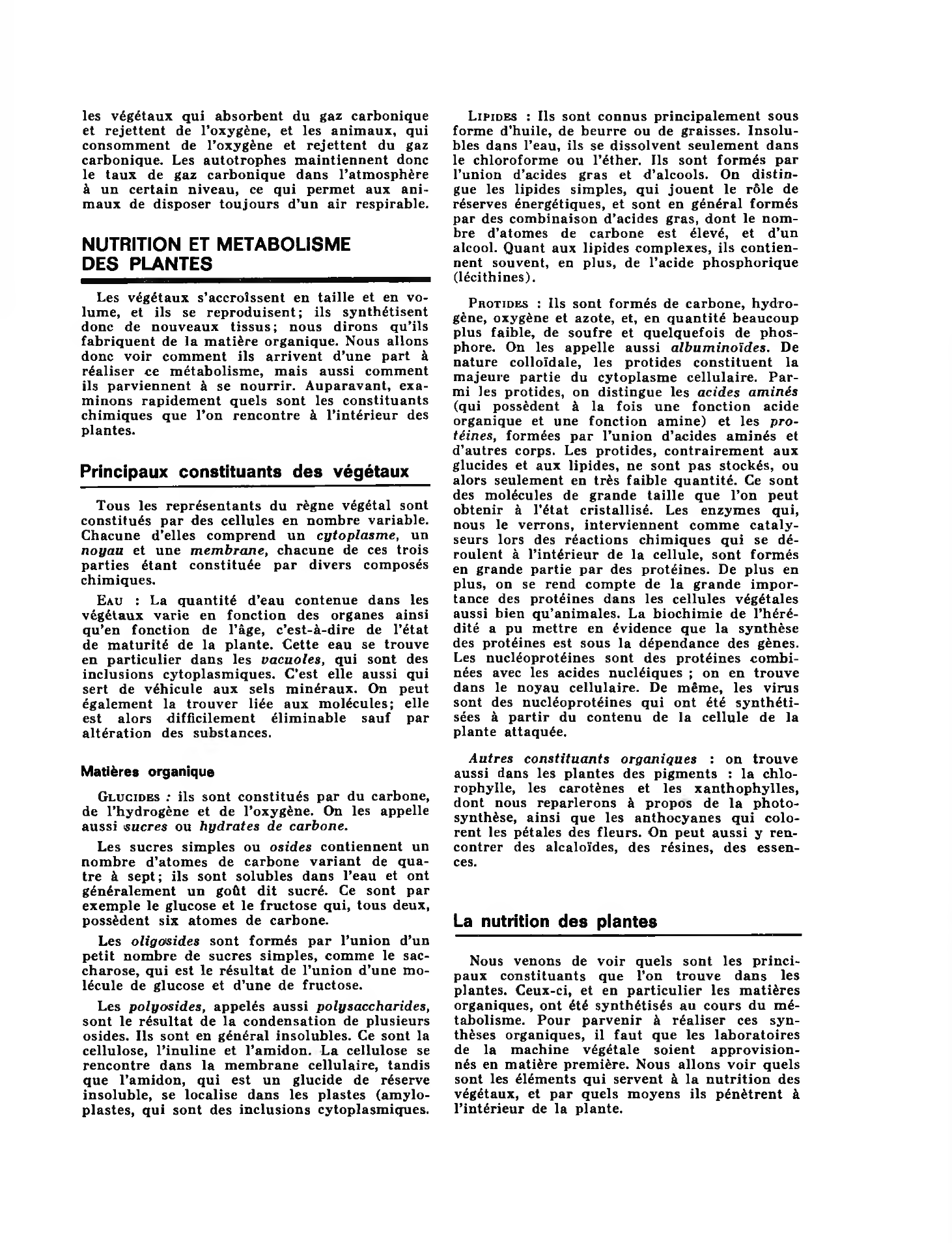 Prévisualisation du document LA MACHINE VÉGÉTALE: Nutrition et métabolisme - Développement - Hérédité et génétique - Les phytotrons