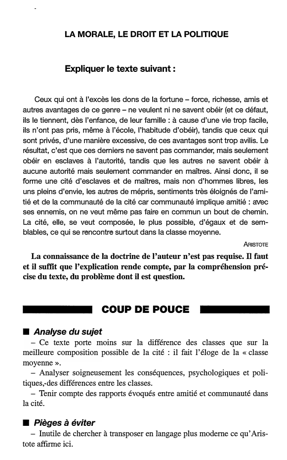 Prévisualisation du document LA MORALE, LE DROIT ET LA POLITIQUE

Expliquer le texte suivant :
Ceux qui ont à l'excès les dons de...