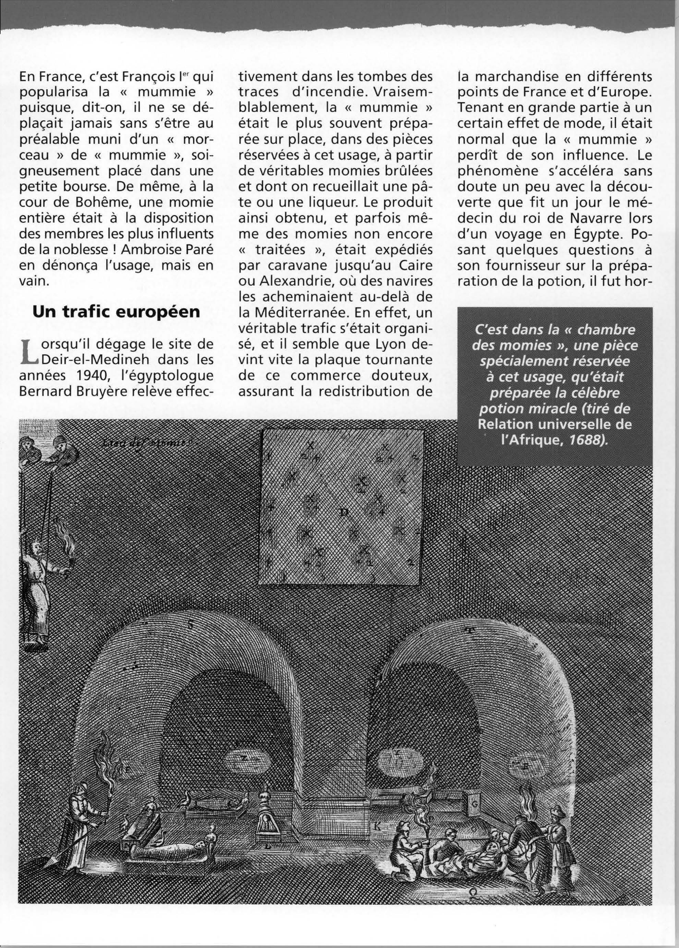 Prévisualisation du document La « mummie » fait fureur en Europe