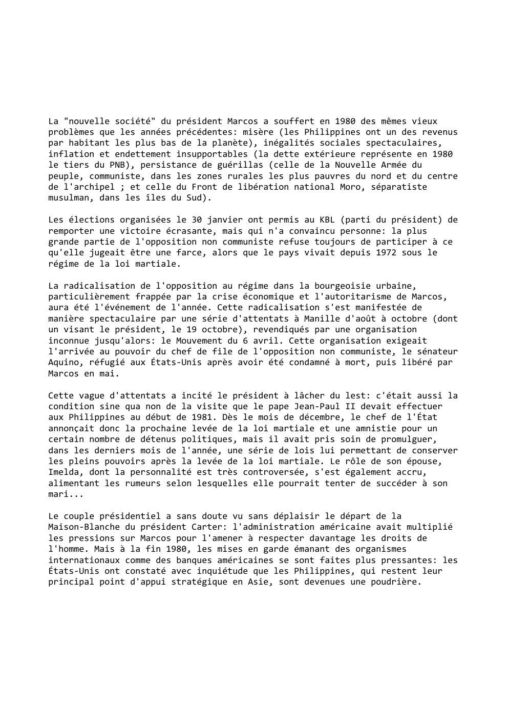 Prévisualisation du document La "nouvelle société" du président Marcos a souffert en 1980 des mêmes vieux
problèmes que les années précédentes: misère (les...