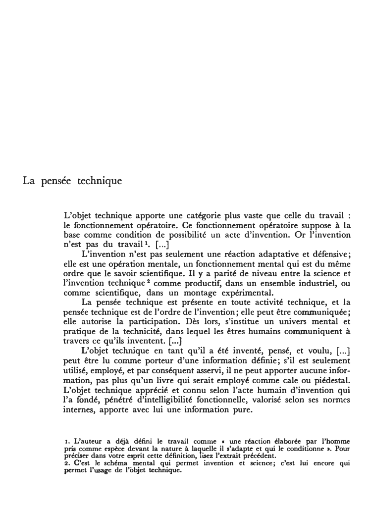 Prévisualisation du document La pensée technique
L'objet technique apporte une catégorie plus vaste que celle du travail :
le fonctionnement opératoire. Ce fonctionnement...