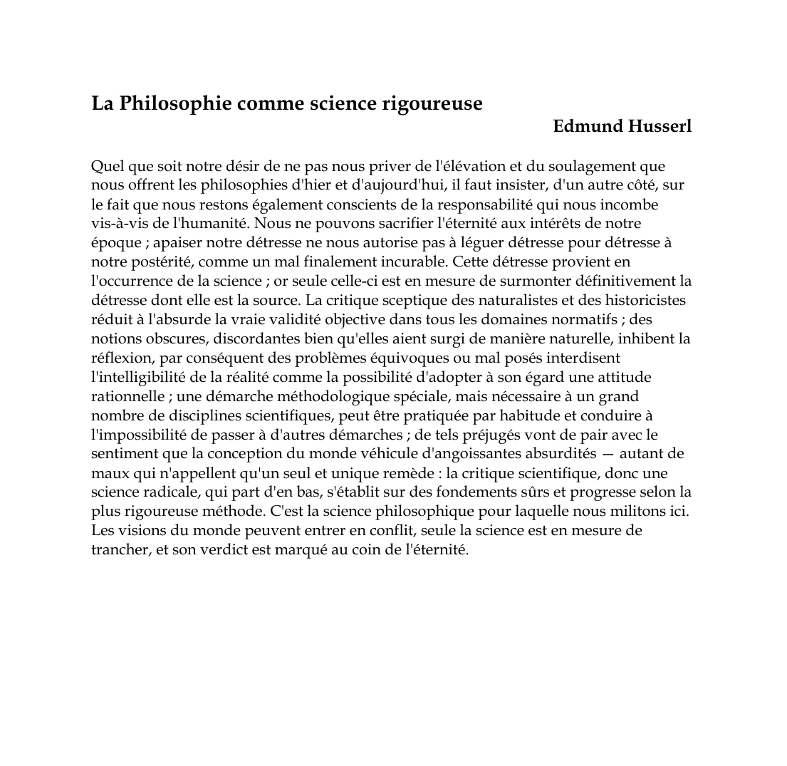 Prévisualisation du document La Philosophie comme science rigoureuseEdmund HusserlQuel que soit notre désir
