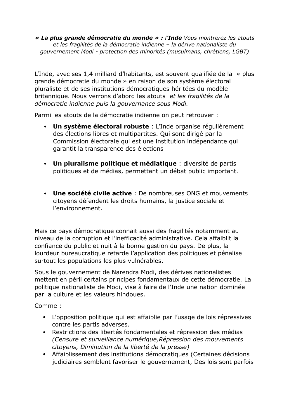 Prévisualisation du document « La plus grande démocratie du monde » : l’Inde Vous montrerez les atouts et les fragilités de la démocratie indienne – la dérive nationaliste du gouvernement Modi - protection des minorités (musulmans, chrétiens, LGBT)