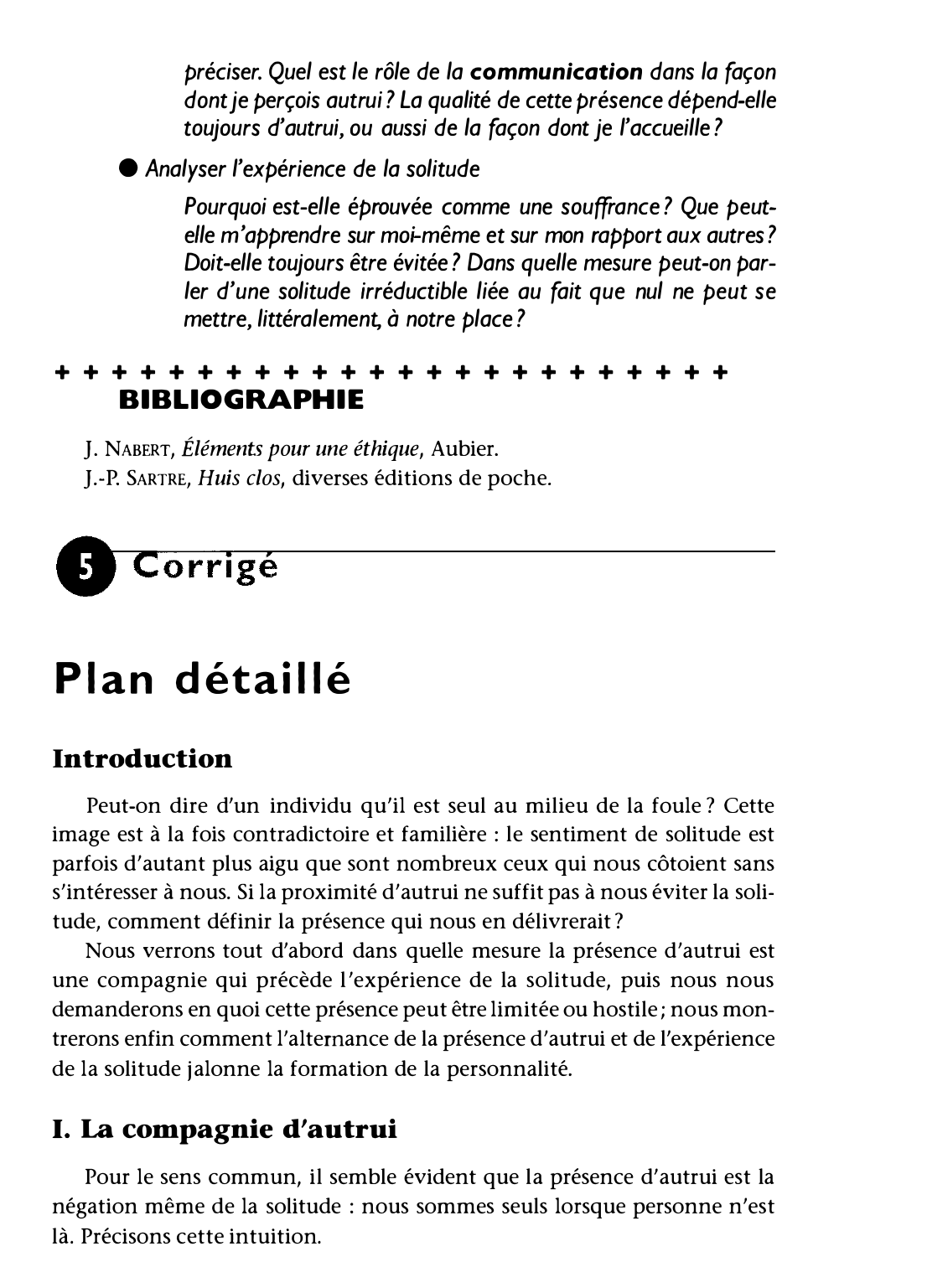 Prévisualisation du document La présence d’autrui nous évite-t-elle la solitude?