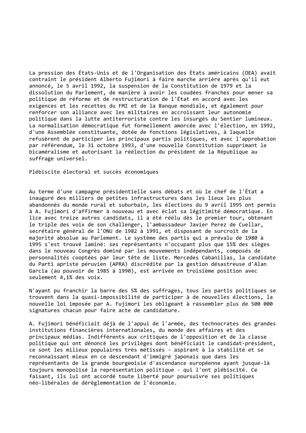 Prévisualisation du document La pression des États-Unis et de l'Organisation des États américains (OEA) avait
contraint le président Alberto Fujimori à faire marche...