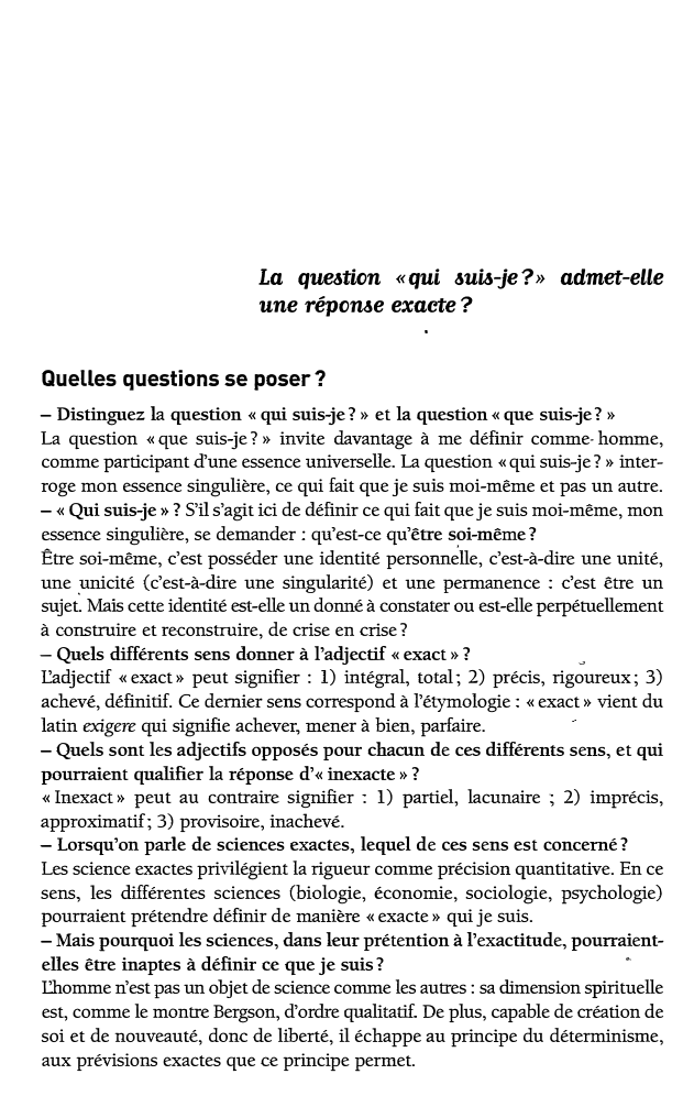 Prévisualisation du document La queation « qui &ui&-je? » admet-elle
une répome exacte?
Quelles questions se poser?
- Distinguez la question « qui...