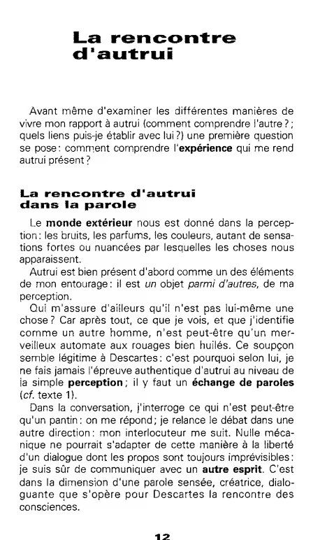 Prévisualisation du document La rencontre
d 1 autrui
.Avant rnérne d'examiner les différentes manières de
vivre mon rapport à autrui (comment comprendre l'autre?;...