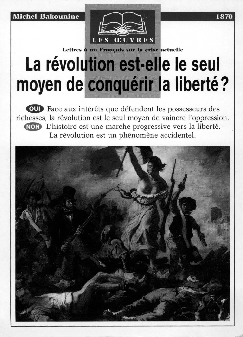 Prévisualisation du document La révolution est-elle le seul moyen de conquérir la liberté ?