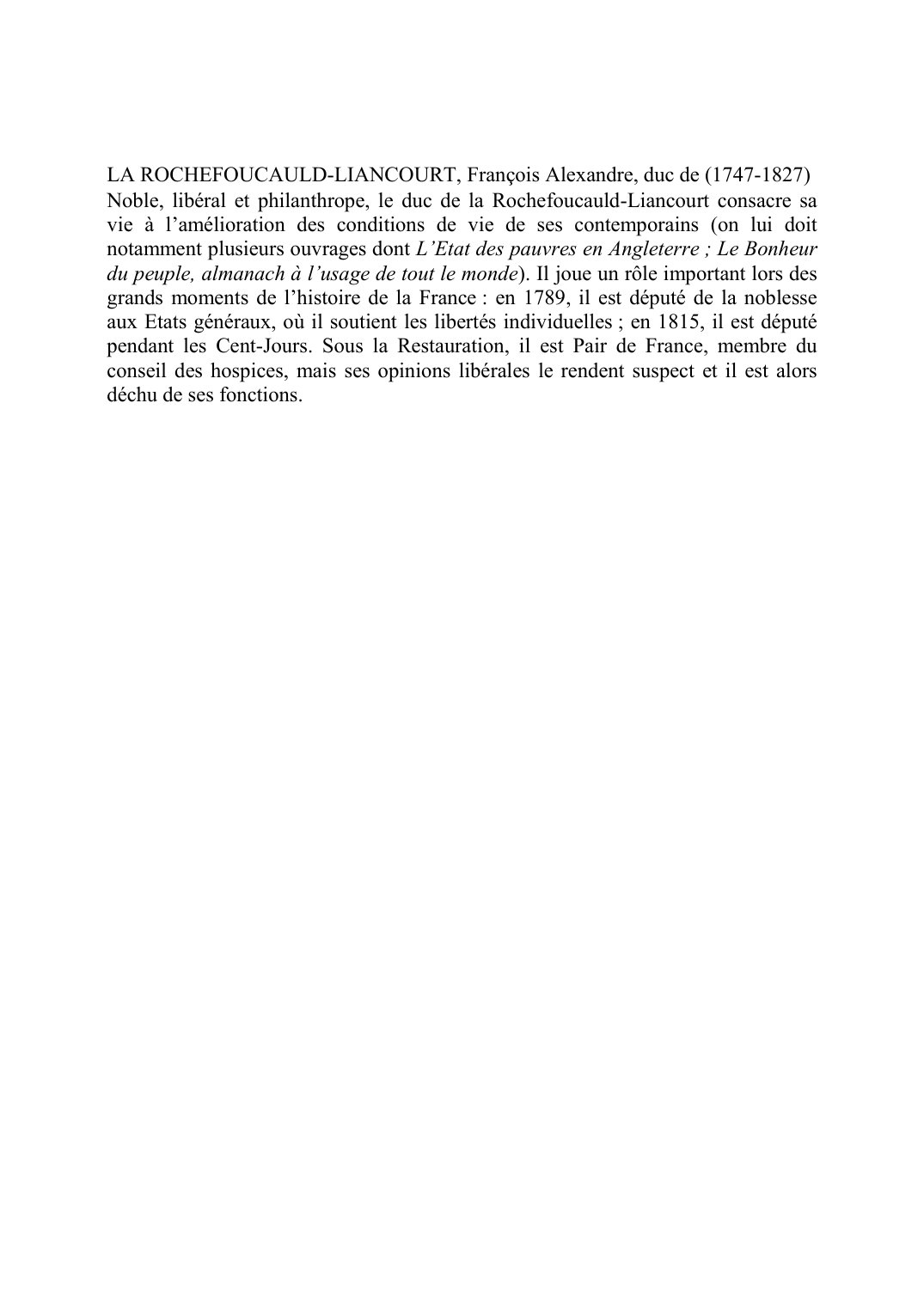 Prévisualisation du document LA ROCHEFOUCAULD-LIANCOURT, François Alexandre, duc de (1747-1827)Noble, libéral et philanthrope,