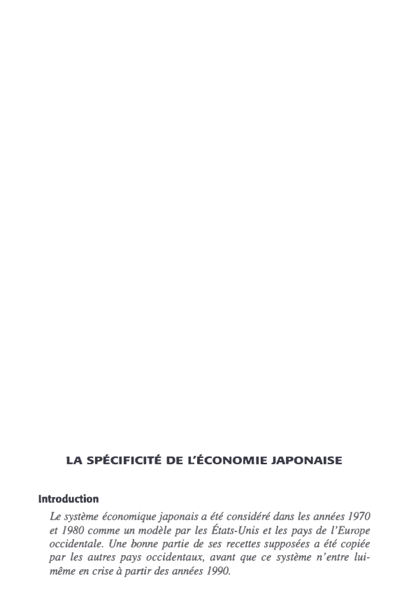 Prévisualisation du document LA SPÉCIFICITÉ DE L'ÉCONOMIE JAPONAISE
Introduction

Le système économique japonais a été considéré dans les années 1970
et 1980 comme...