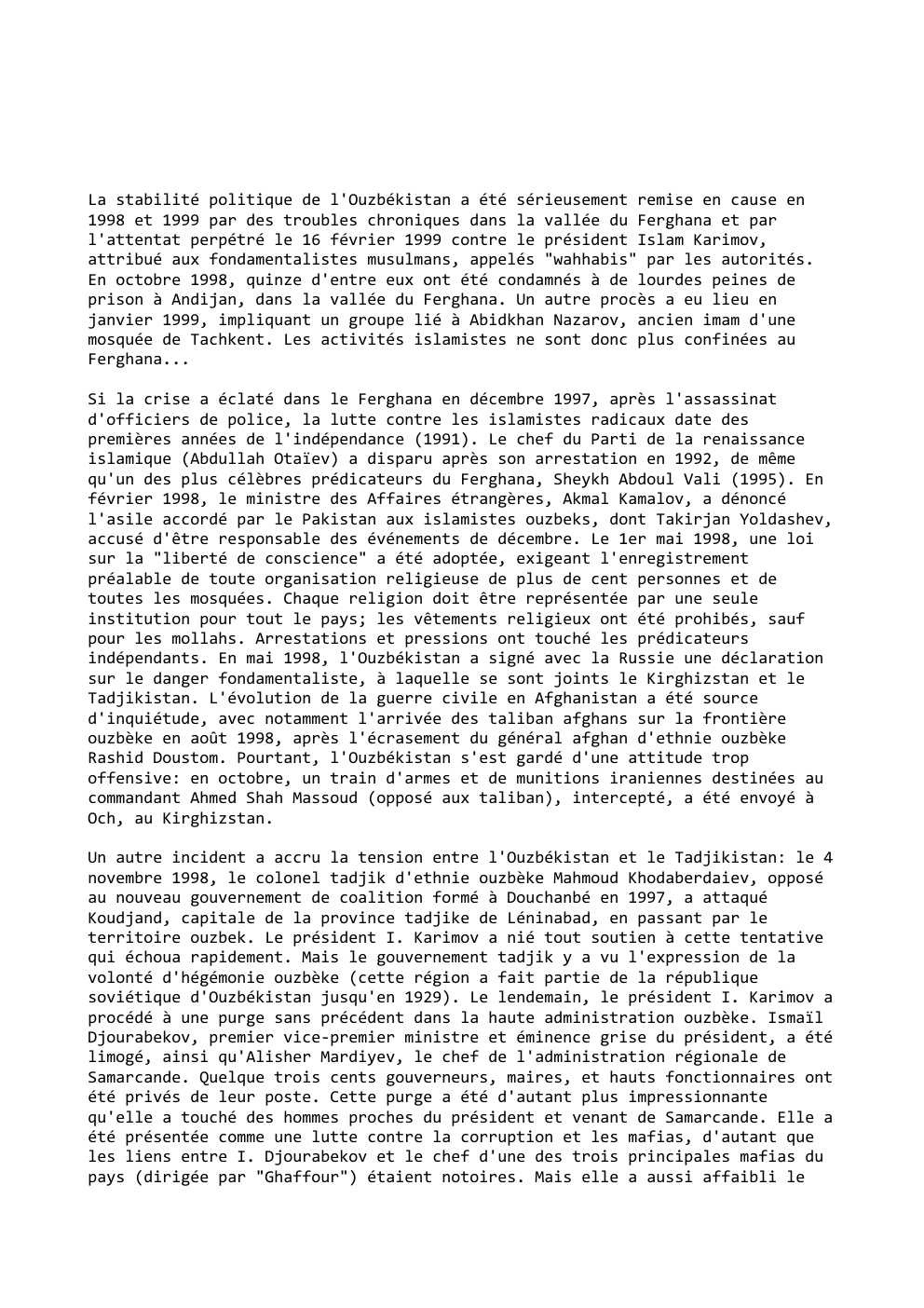 Prévisualisation du document La stabilité politique de l'Ouzbékistan a été sérieusement remise en cause en
1998 et 1999 par des troubles chroniques dans...