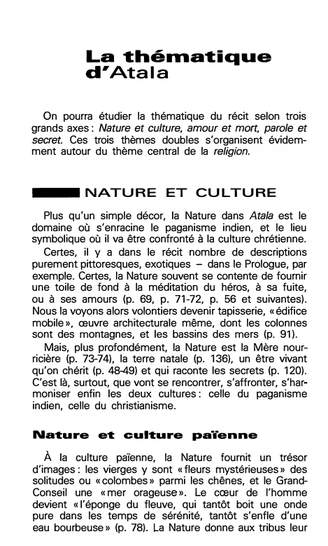 Prévisualisation du document La thématique
d'Atala
On pourra étudier la thématique du récit selon trois
grands axes : Nature et culture. amour et...