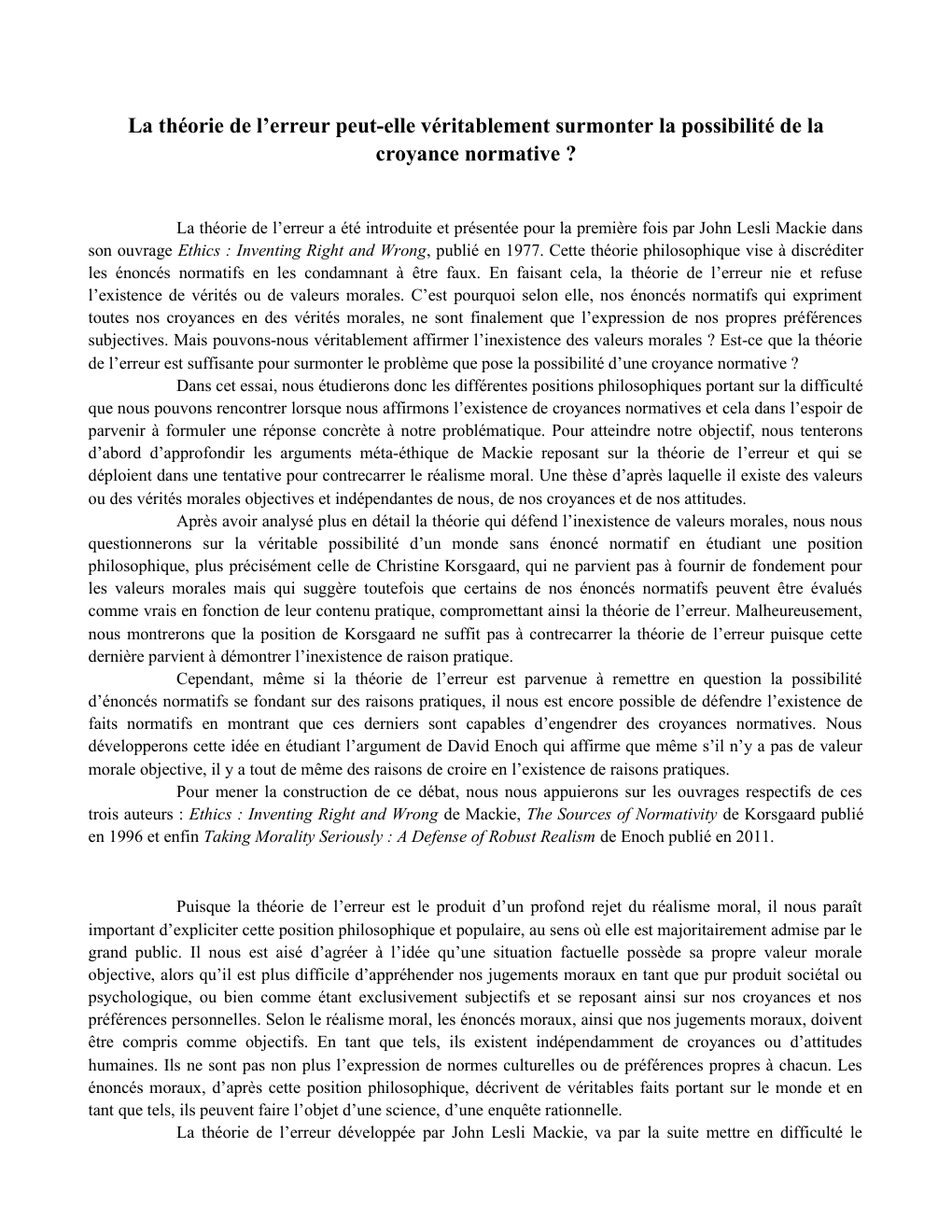 Prévisualisation du document La théorie de l’erreur peut-elle véritablement surmonter la possibilité de la croyance normative ?