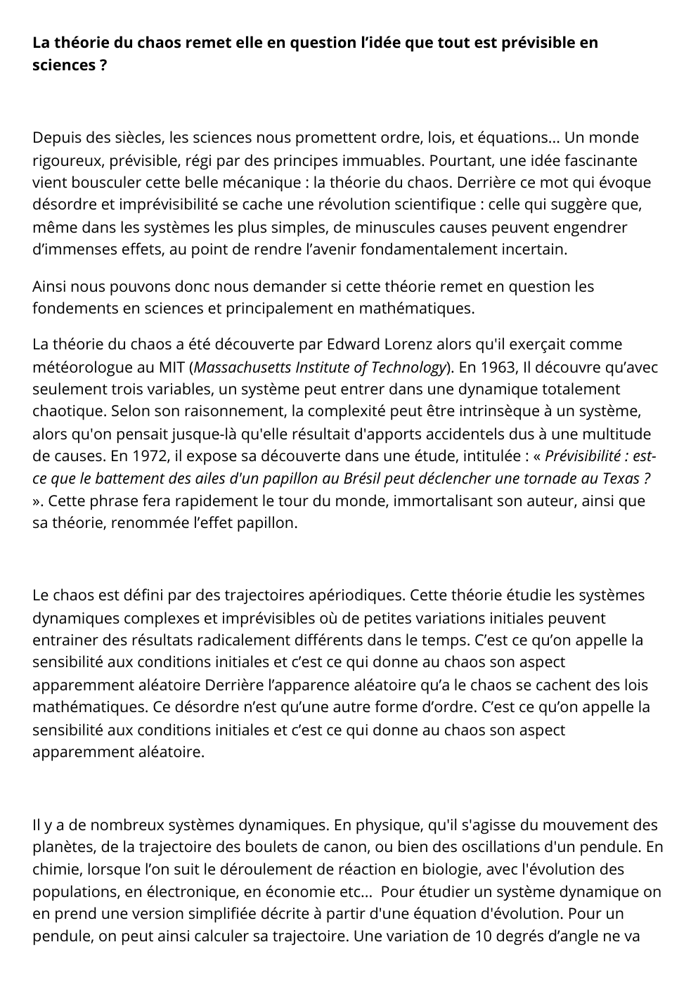 Prévisualisation du document La théorie du chaos remet elle en question l’idée que tout est prévisible en sciences ?