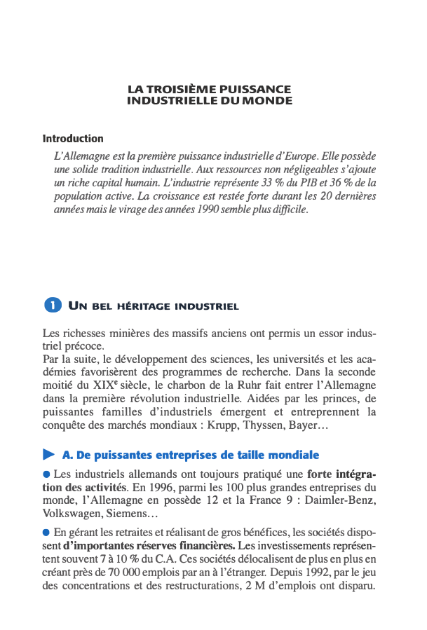 Prévisualisation du document LA TROISIÈME PUISSANCE
INDUSTRIELLE DU MONDE
Introduction

L'Allemagne est la première puissance industrielle d'Europe. Elle possède
une solide tradition industrielle....